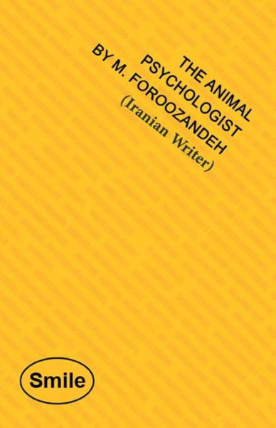 Cover for M Foroozandeh · The Animal Psychologist (Paperback Book) (2014)
