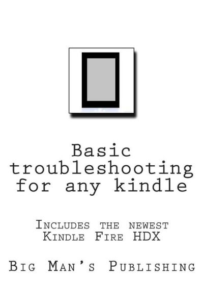 Cover for Chris Wilson · Basic troubleshooting for any kindle (Taschenbuch) (2013)