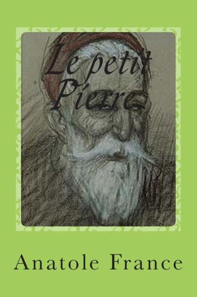 Cover for M Anatole France · Le Petit Pierre. (Paperback Book) (2014)