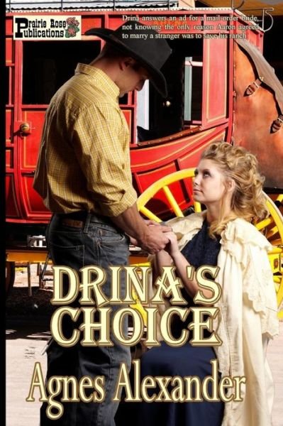 Cover for Agnes Alexander · Drina's Choice (Paperback Book) (2014)