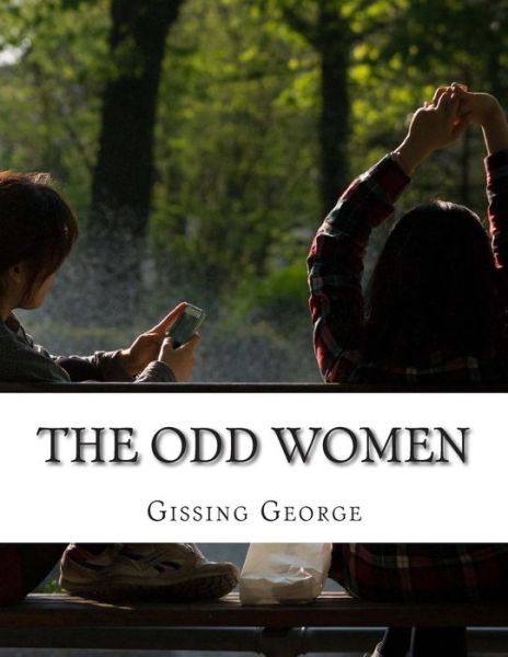 Cover for Gissing George · The Odd Women (Pocketbok) (2014)