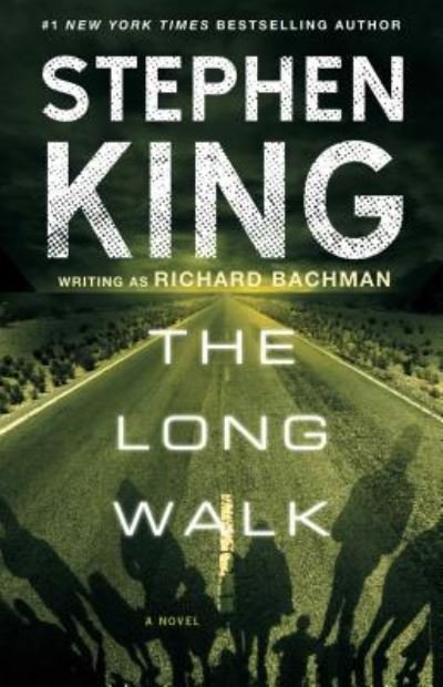 Cover for Stephen King · Long Walk (Book) [First Gallery Books trade paperback edition February 2016. edition] (2016)
