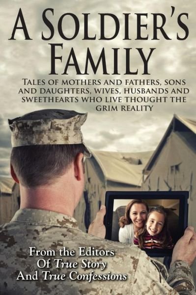Cover for Editors of True Story and True Confessio · A Soldier's Family (Paperback Book) (2014)