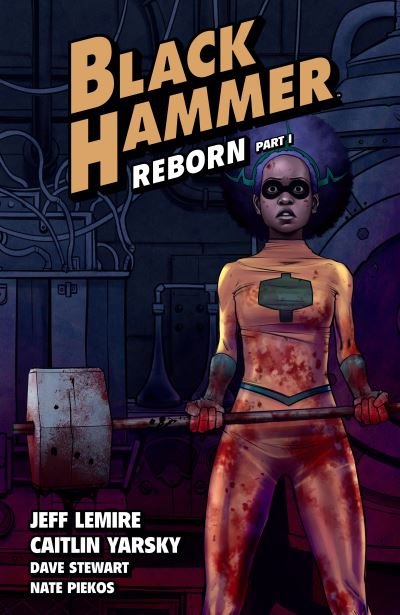 Cover for Jeff Lemire · Black Hammer Volume 5: Reborn Part One (Taschenbuch) (2022)