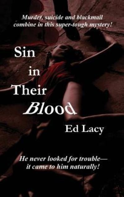 Cover for Ed Lacy · Sin in Their Blood (Gebundenes Buch) (2018)