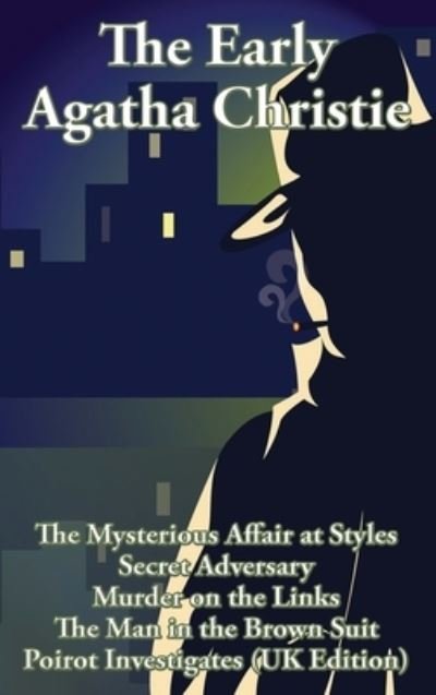 Cover for Agatha Christie · The Early Agatha Christie (Gebundenes Buch) (2020)