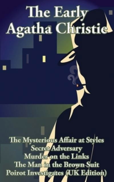 Cover for Agatha Christie · The Early Agatha Christie (Hardcover Book) (2020)