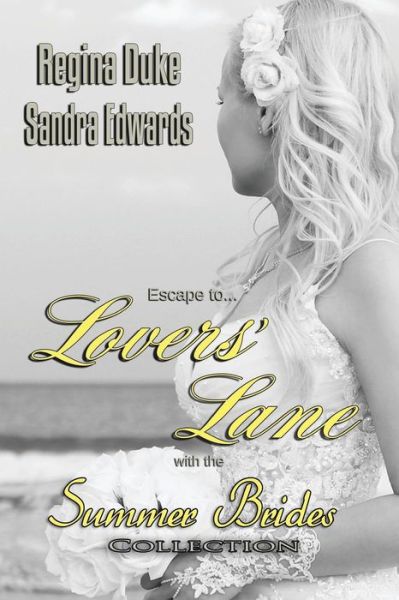 Cover for Sandra Edwards · Lovers' Lane: Summer Brides Collection (Paperback Book) (2015)