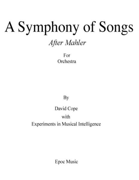 Cover for David Cope · Symphony of Songs (After Mahler) (Pocketbok) (2015)