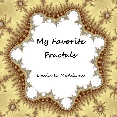 Cover for David E McAdams · My Favorite Fractals (Paperback Book) (2015)