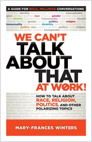 Cover for Winters · We Cant Talk about That at Work! A Guide for Bold, Inclusive Conversations (Paperback Book) (2017)