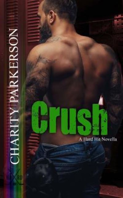 Cover for Charity Parkerson · Crush (Paperback Book) (2016)