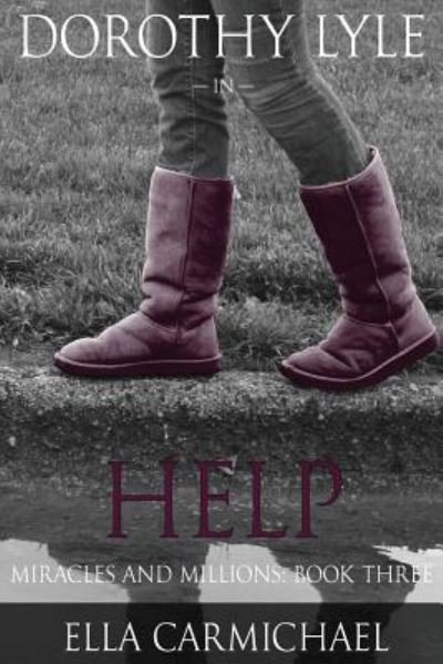Cover for Ella Carmichael · Dorothy Lyle in Help (Paperback Bog) (2016)