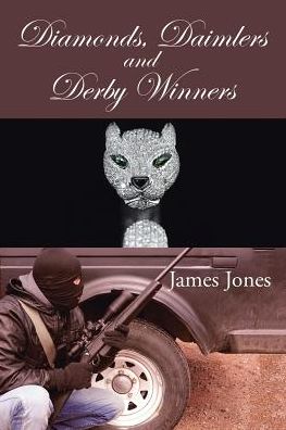 Cover for Professor James Jones · Diamonds, Daimlers and Derby Winners (Paperback Book) (2016)