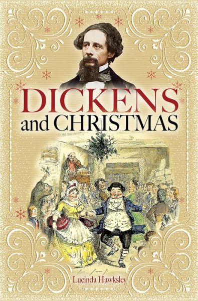 Cover for Lucinda Hawksley · Dickens and Christmas (Hardcover Book) (2017)