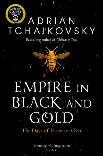 Cover for Adrian Tchaikovsky · Empire in Black and Gold - Shadows of the Apt (Paperback Bog) (2021)