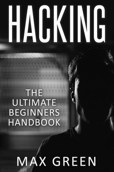 Cover for Max Green · Hacking (Paperback Book) (2016)