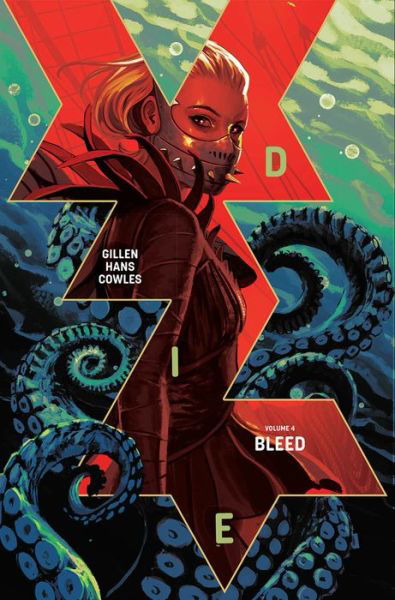 Cover for Kieron Gillen · Die, Volume 4: Bleed (Taschenbuch) (2021)