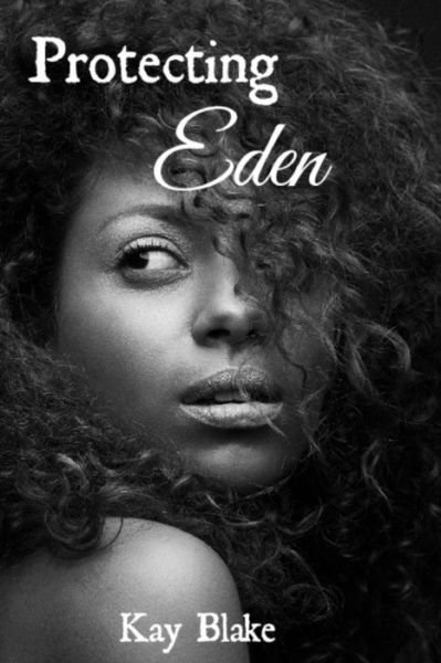 Cover for Kay Blake · Protecting Eden (Pocketbok) (2016)