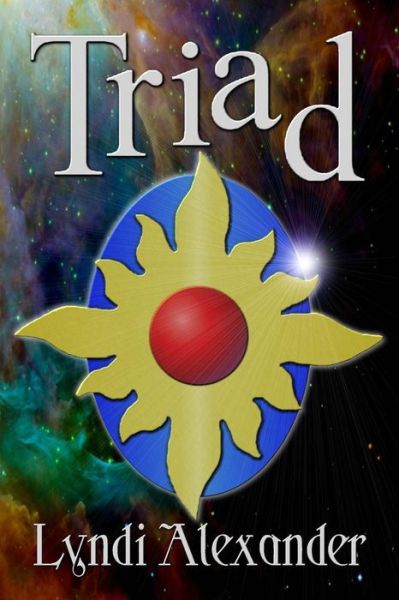 Cover for Lyndi Alexander · Triad (Paperback Book) (2017)