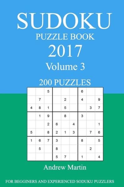 Sudoku Puzzle Book - Andrew Martin - Bücher - Createspace Independent Publishing Platf - 9781539835264 - 30. Oktober 2016