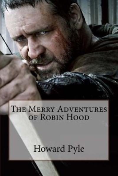 Cover for Howard Pyle · The Merry Adventures of Robin Hood Howard Pyle (Pocketbok) (2017)