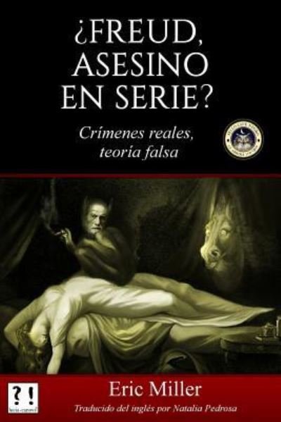 Cover for Eric Miller · Freud, Asesino en Serie? (Pocketbok) (2017)