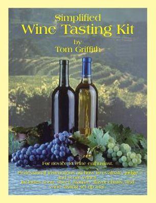 Cover for Thomas Griffith · Simplified Wine Tasting Kit (Paperback Book) (2018)