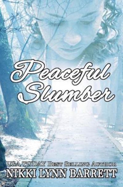 Cover for Nikki Lynn Barrett · Peaceful Slumber (Paperback Book) (2017)