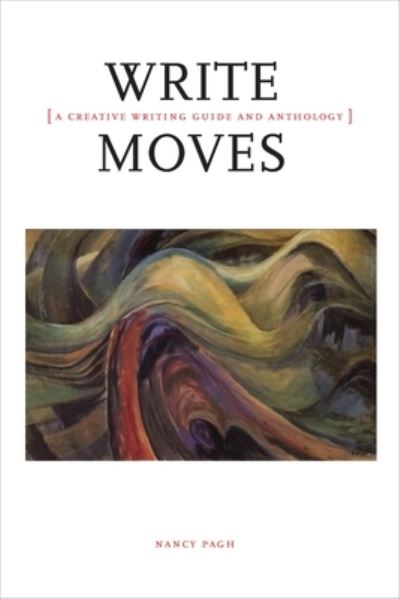 Write Moves - Nancy Pagh - Książki - Broadview Press - 9781554812264 - 1 lipca 2016