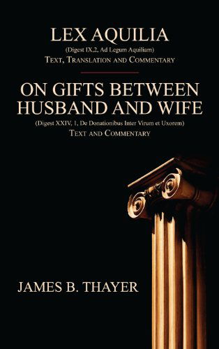Cover for James Bradley Thayer · Lex Aquilia (Hardcover Book) [Reprint edition] (2010)
