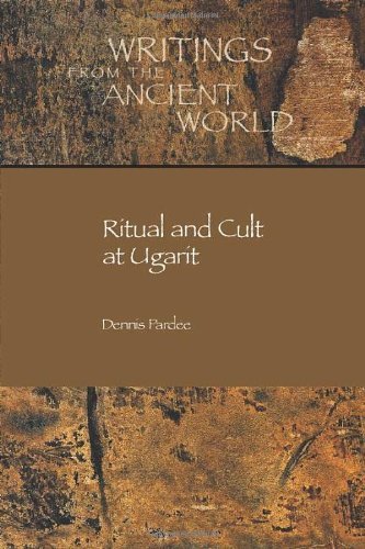 Cover for Dennis Pardee · Ritual and Cult at Ugarit (Writings from the Ancient World) (Pocketbok) (2002)