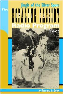 Cover for Bernard a Drew · Hopalong Cassidy Radio Program (Paperback Book) (2005)