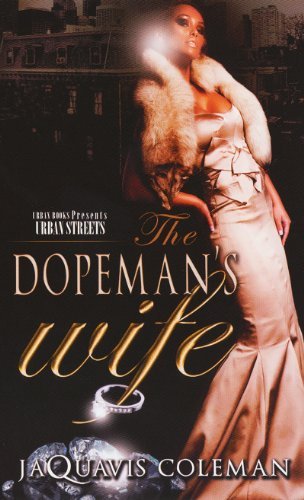 Cover for JaQuavis Coleman · The Dopeman's Wife (Pocketbok) [Reprint edition] (2014)