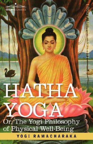 Cover for Yogi Ramacharaka · Hatha Yoga Or, the Yogi Philosophy of Physical Well-being (Paperback Bog) (2007)