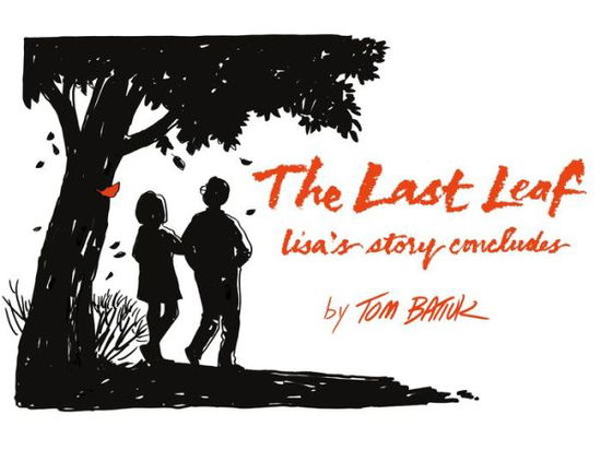 Cover for Tom Batiuk · The Last Leaf: Lisa's Story Concludes (Paperback Book) (2017)