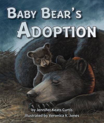 Cover for Jennifer Keats Curtis · Baby Bear's Adoption (Inbunden Bok) (2018)