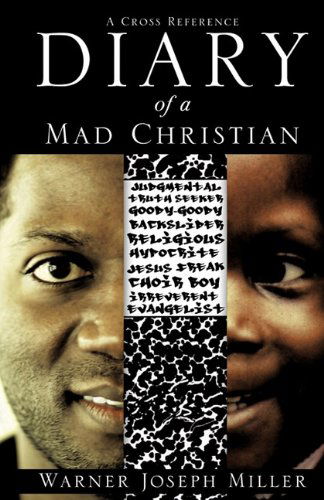Cover for Warner Joseph Miller · Diary of a Mad Christian (Taschenbuch) (2011)