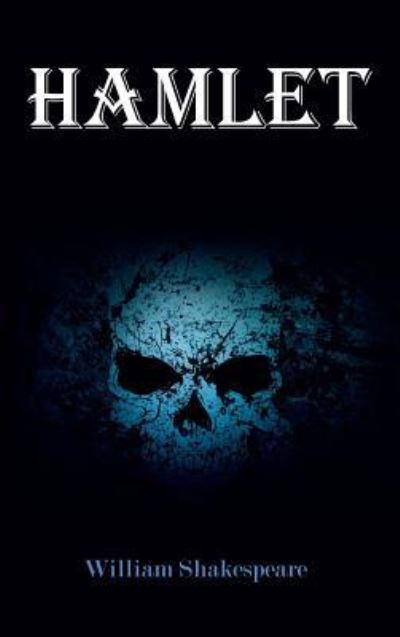 Cover for William Shakespeare · The Tragedy of Hamlet (Hardcover Book) (2011)
