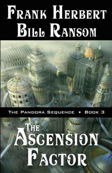 Cover for Bill Ransom · The Ascension Factor (Pandora Sequence) (Volume 3) (Paperback Book) (2015)