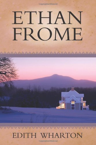 Ethan Frome - Edith Wharton - Books - Wharton Press - 9781619492264 - December 25, 2011