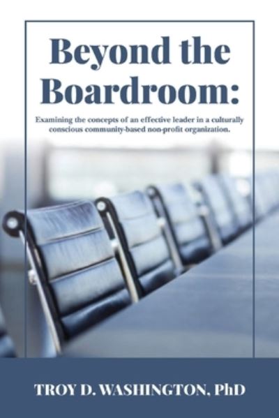 Cover for Troy Washington · Beyond the Boardroom (Book) (2021)