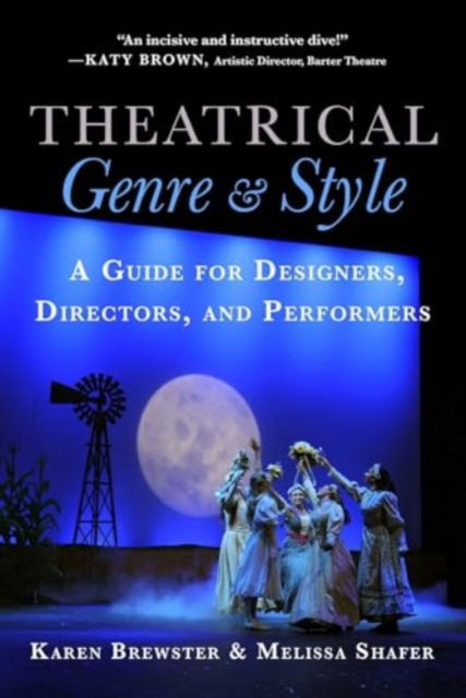 Cover for Karen Brewster · Theatrical Genre and Style: A Guide for Designers, Directors, and Performers (Paperback Book) (2025)