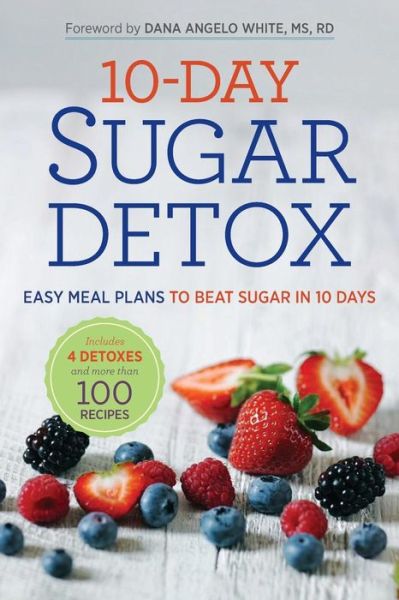 Cover for Rockridge Press · 10-day Sugar Detox: Easy Meal Plans to Beat Sugar in 10 Days (Pocketbok) (2015)