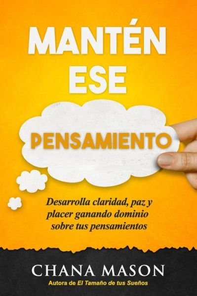 Cover for Chana Mason · Manten ese Pensamiento (Paperback Book) (2020)