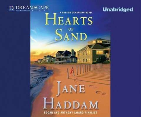 Cover for Jane Haddam · Hearts of Sand: a Gregor Demarkian Novel (Audiobook (CD)) [Unabridged edition] (2013)