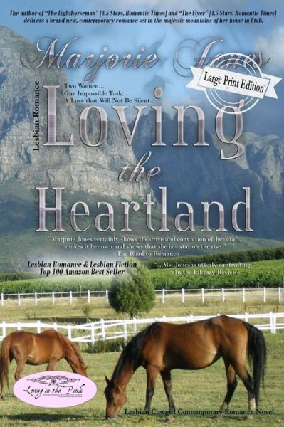 Cover for Jones, Marjorie, J.p · Lesbian Romance: Loving the Heartland-lesbian Romance Contemporary Romance Novel (Paperback Book) (2015)