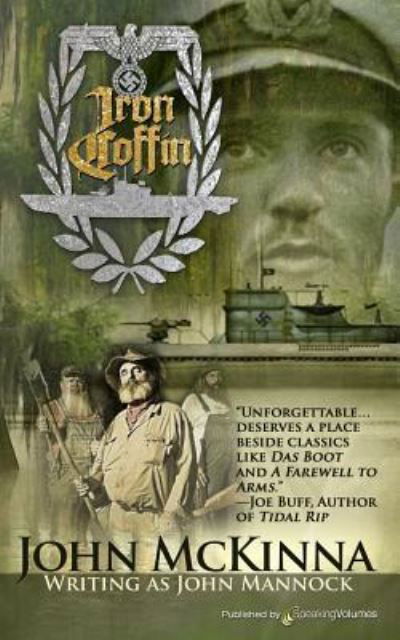 Iron Coffin - John Mannock - Boeken - Speaking Volumes - 9781628159264 - 13 september 2018