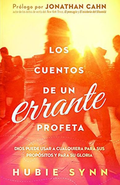 Cover for Hubie Synn · Los Cuentos De Un Errante Profeta (Paperback Book) (2015)