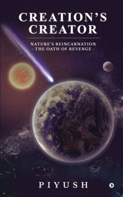 Cover for Piyush · Creation's Creator (Taschenbuch) (2021)